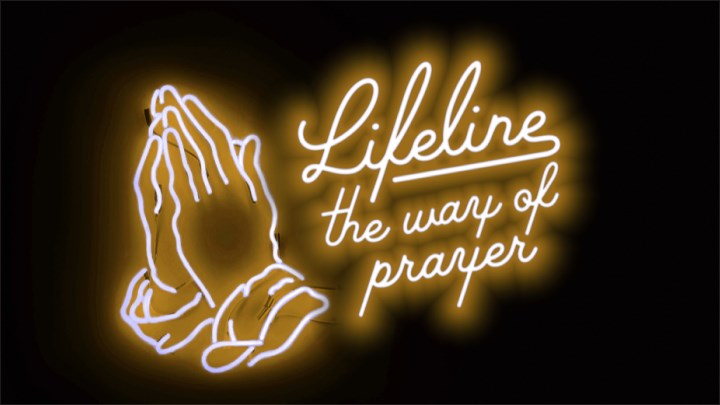 Lifeline - The Way of Prayer